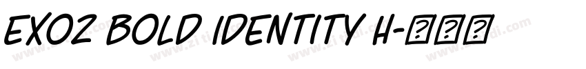 Exo2 Bold Identity H字体转换